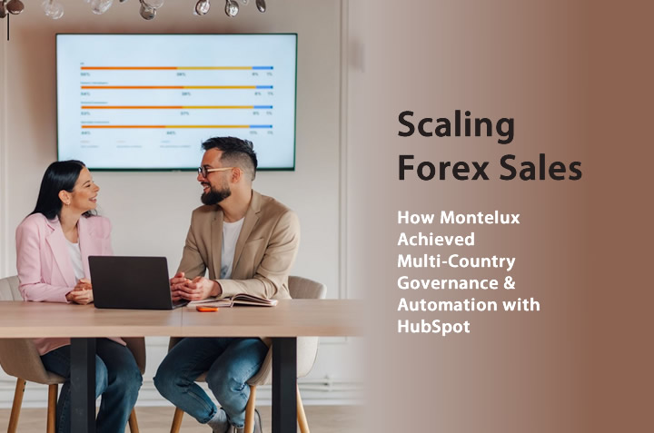 Case Study: HubSpot Governance & Automation for Forex (Montelux)